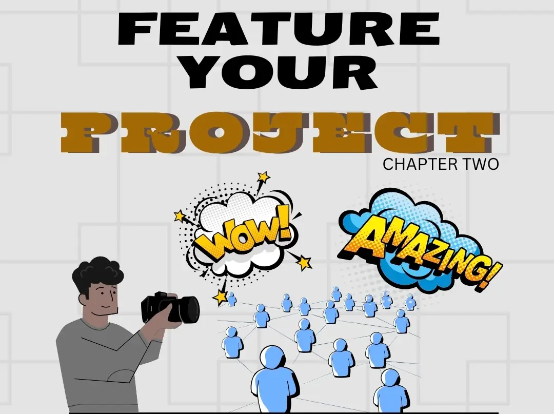 FEATURE YOUR PROJECT